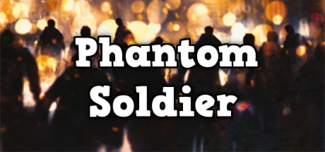 Phantom Soldier (Steam Gift Region Free / ROW)