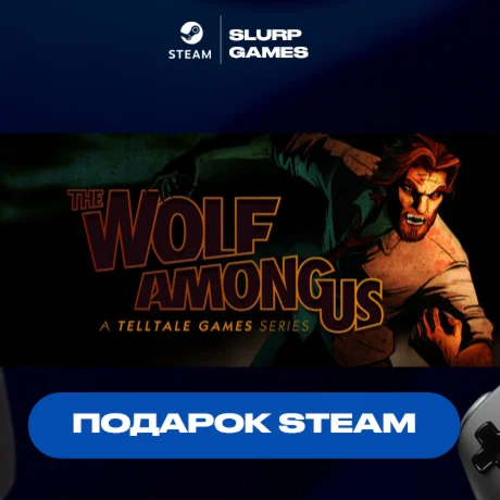 The Wolf Among Us STEAM GIFT АВТОДОСТАВКА
