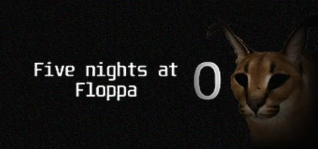 Five nights at Floppa 0 (STEAM KEY/REGION FREE)