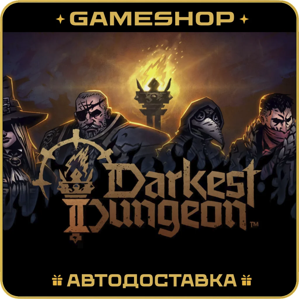 Darkest Dungeon® II RU-KZ-UA-СНГ АВТОДОСТАВКА 24/7