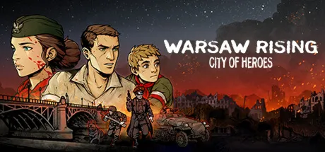 WARSAW RISING: City of HeroesRegion freeSteam KeyАвтовыдача