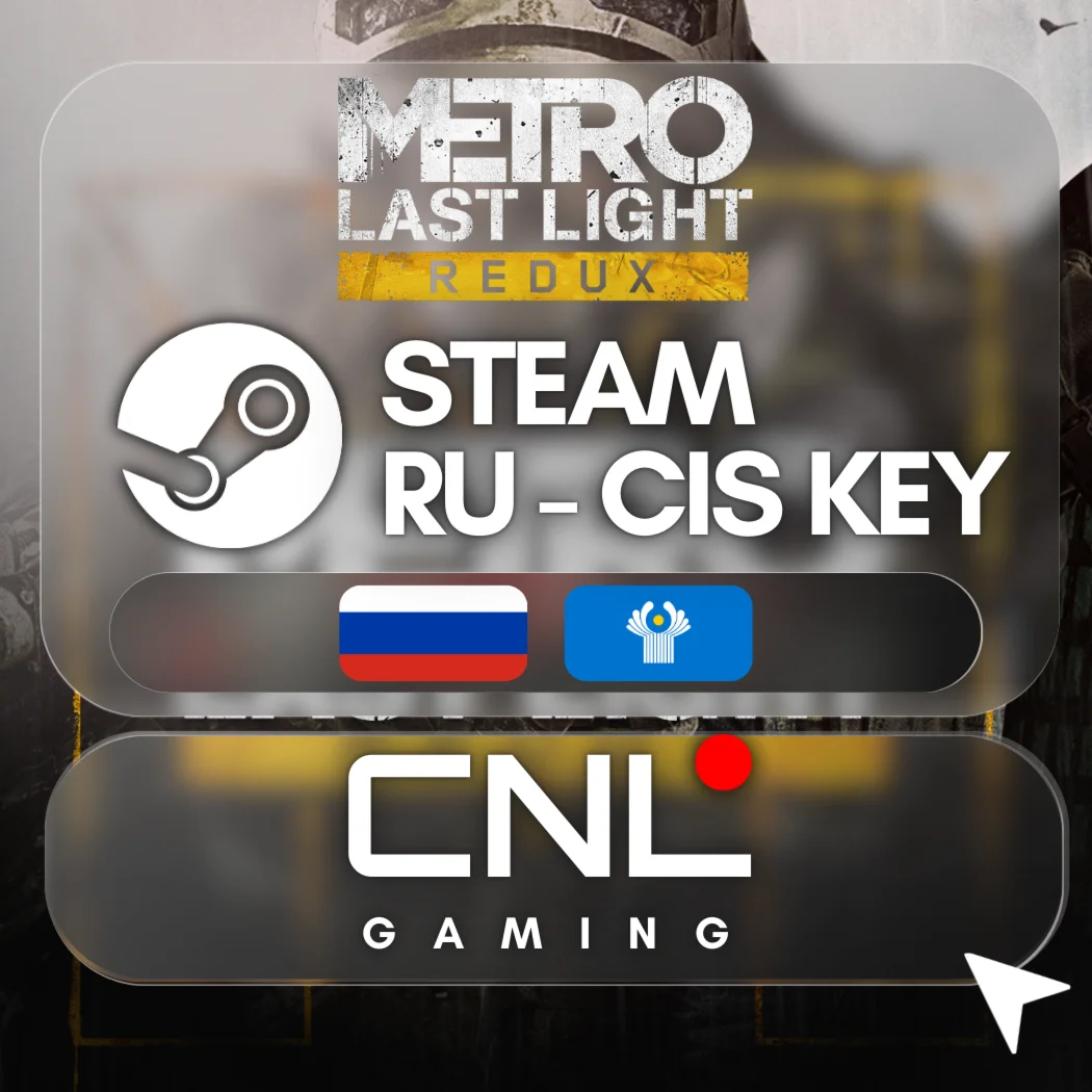 Metro: Last Light Redux (STEAM/RU - CIS) KEY