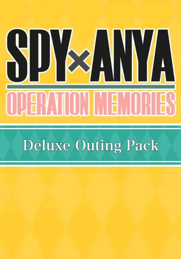 (DLC) SPY×ANYA: Operation Memories - Deluxe Outing Pack