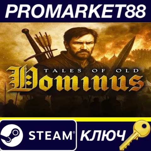 Tales of Old: Dominus Steam КЛЮЧ GLOBAL