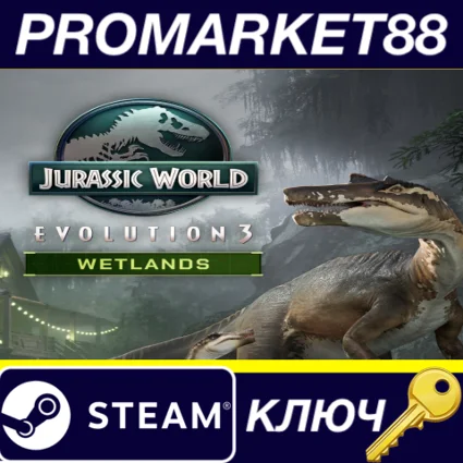 Jurassic World Evolution 3 - Wetlands DLC Steam КЛЮЧ