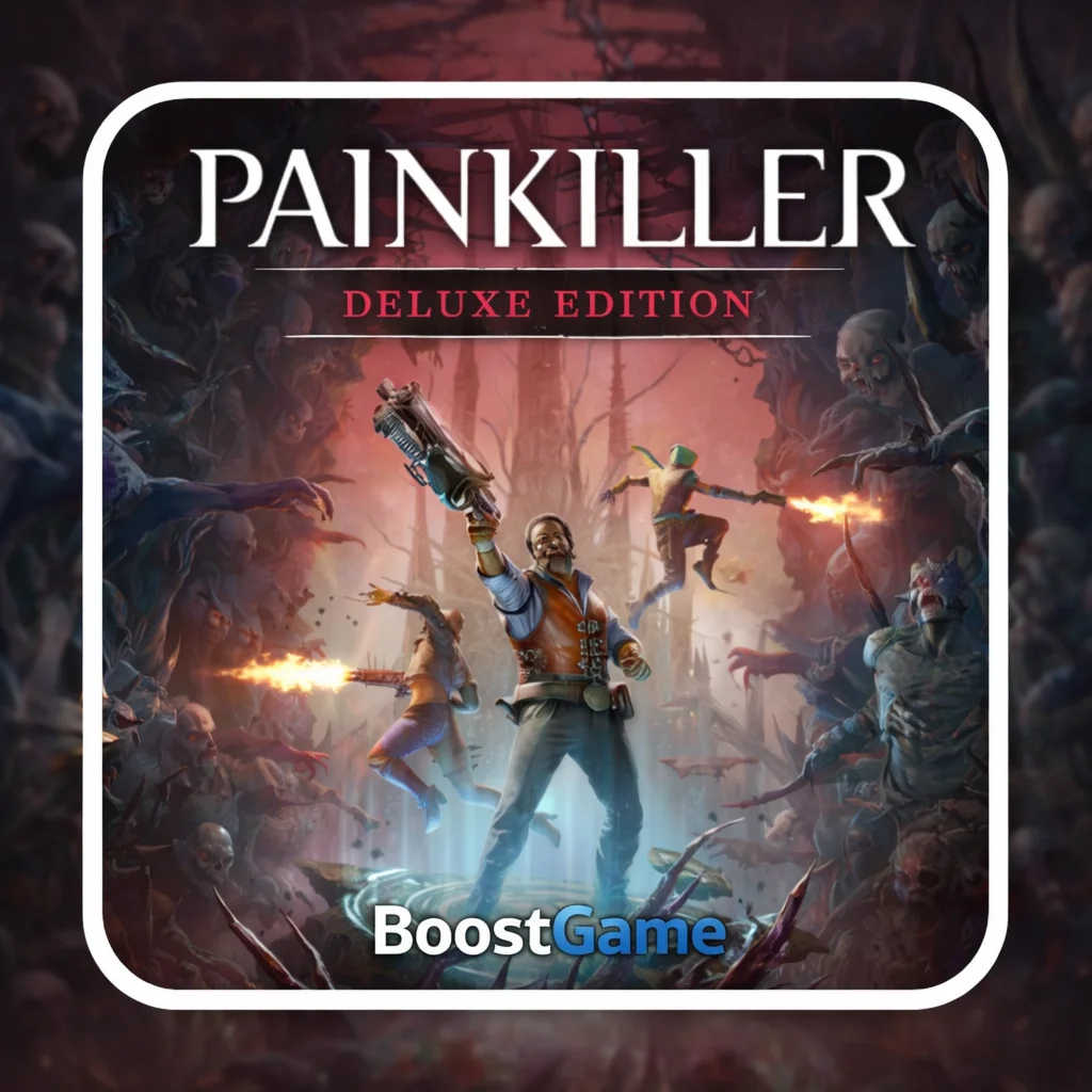 ・Painkiller・DELUXE EDITION・STEAM GIFT・