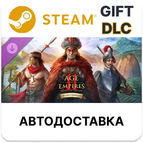Age of Empires II DE – The Last Chieftains Steam DLC РУ