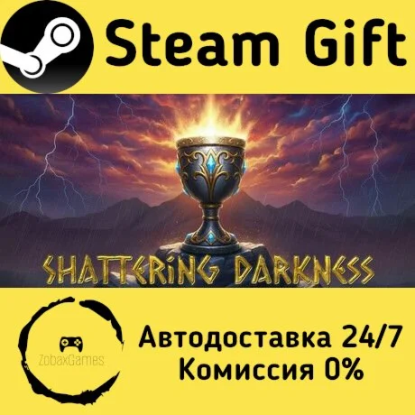  Shattering Darkness ???? Steam Gift РФ/КЗ/др. 