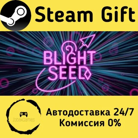  Blightseed ???? Steam Gift РФ/КЗ/др.  Автодоставка