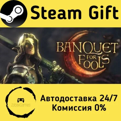  Banquet for Fools ???? Steam Gift РФ/КЗ/др. 
