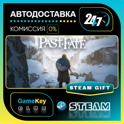 Past Fate / STEAM GIFT / Выбор стран