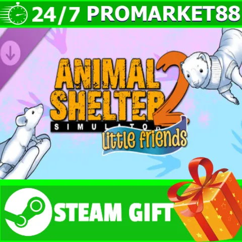 ️Animal Shelter 2 - Little Friends DLC STEAM GIFT