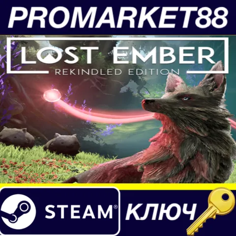 LOST EMBER: Rekindled Edition Steam КЛЮЧ GLOBAL