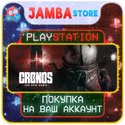 Cronos: The New Dawn · PS5 · Выбор региона