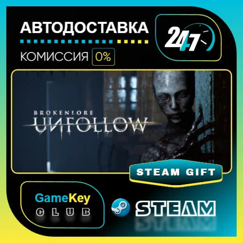 BrokenLore: UNFOLLOW / STEAM GIFT / Выбор стран