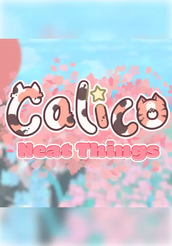 (DLC) Calico - Neat Things (STEAM) Регион: Все страны