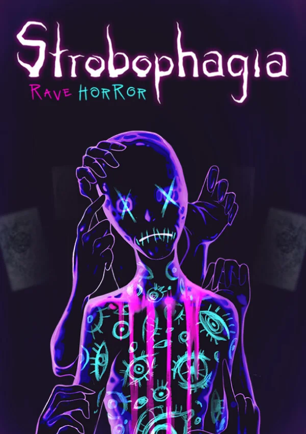 Strobophagia | Rave Horror (STEAM) Регион: РФ и СНГ