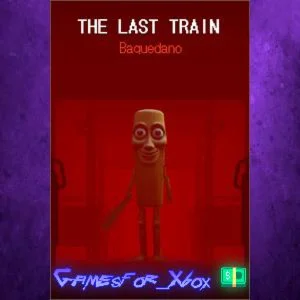 ️THE LAST TRAIN Baquedano XBOX
