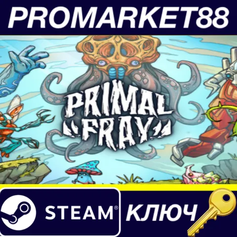 Primal Fray Steam КЛЮЧ GLOBAL