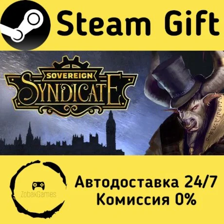  Sovereign Syndicate ???? Steam Gift РФ/КЗ/др. 