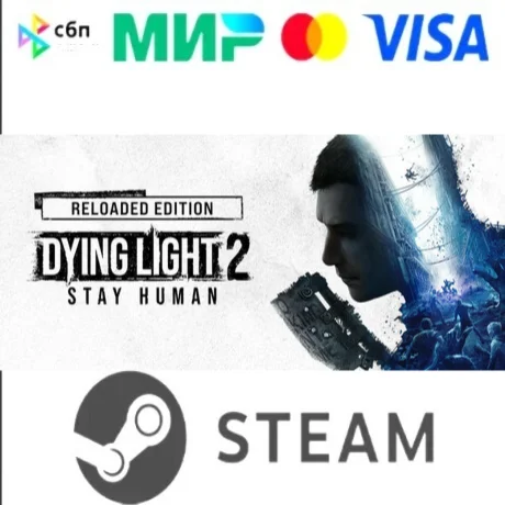 Dying Light 2: Stay Human Digital [Подарком Steam] RU