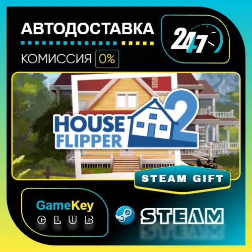 House Flipper 2 / STEAM GIFT / Выбор стран