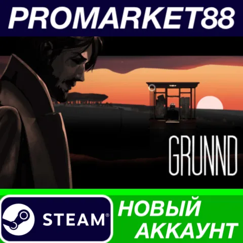 GRUNND Steam АККАУНТ НОВЫЙ +ПОЧТА