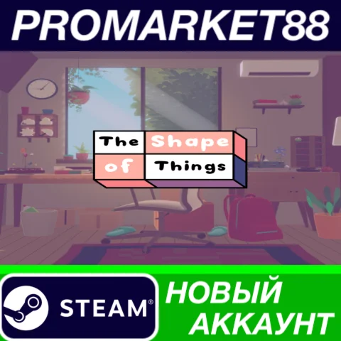 The Shape of Things Steam АККАУНТ НОВЫЙ+ПОЧТА