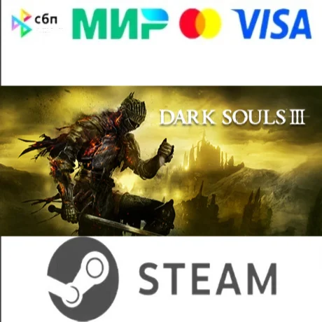 DARK SOULS III Deluxe Edition I STEAM GIFT AUTO RU+МИР