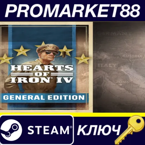 Hearts of Iron IV: General Edition Steam КЛЮЧ ЕВРОПА