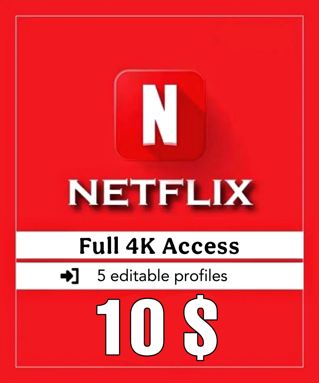 full Netflix Premium 4K  access , 5 editable profiles.