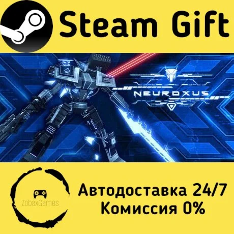  NEUROXUS ???? Steam Gift РФ/КЗ/др.  Автодоставка