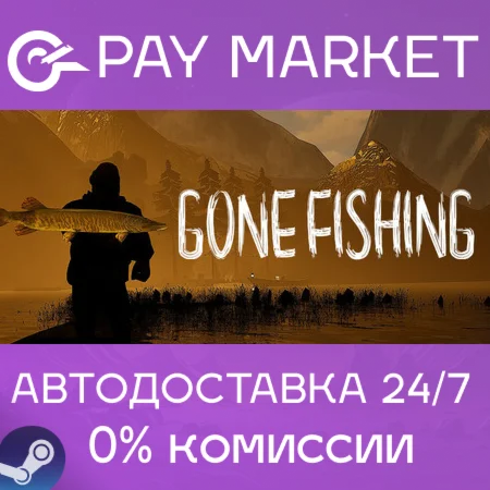️GONE Fishing | АВТОДОСТАВКА [Россия Steam Gift]