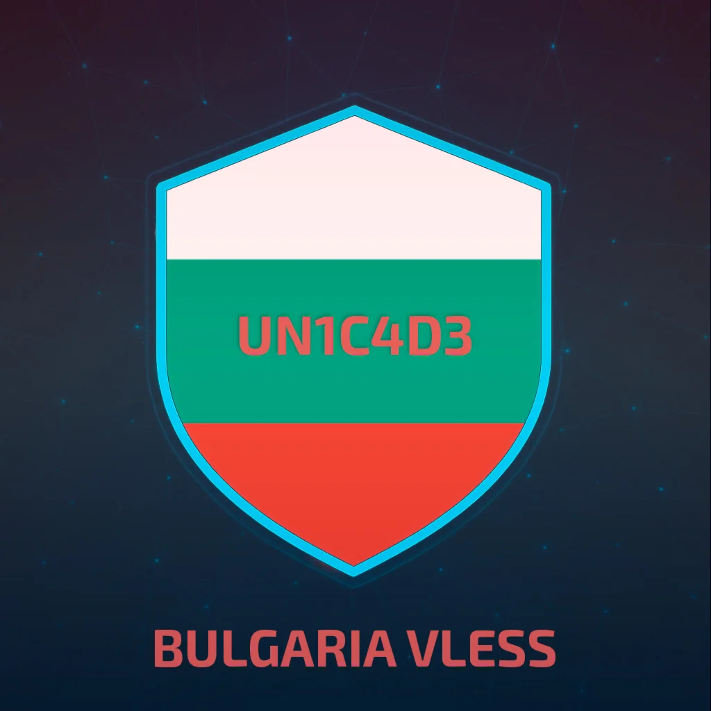 🌍BULGARIA  VLESS VPN🧭WITHOUT LIMITS🌍[V2RAY/XRAY]