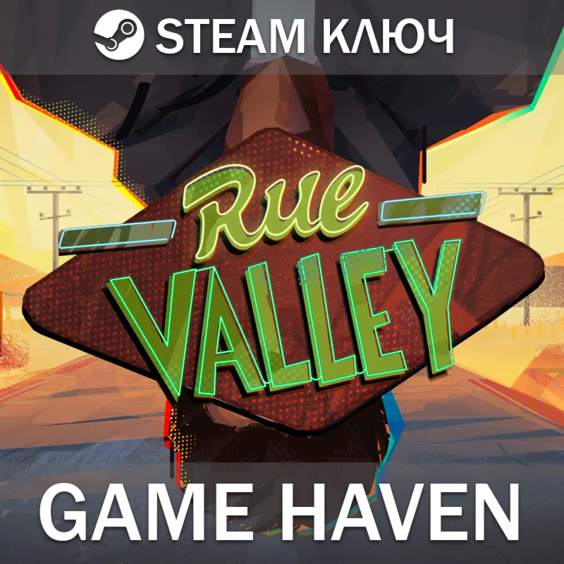 Rue Valley  Steam 0% РФ+СНГ