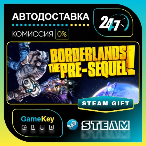 Borderlands: The Pre-Sequel + Season Pass / STEAM GIFT