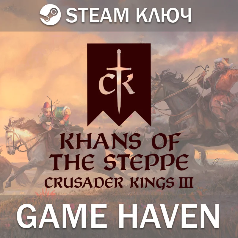 Crusader Kings III: Khans of the Steppe  Steam РФ+СНГ