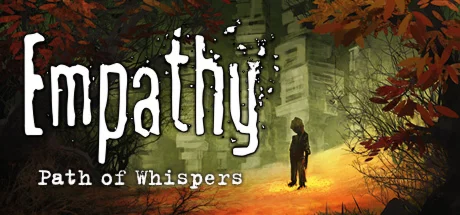 Empathy: Path of Whispers / Steam Ключ / Все регионы