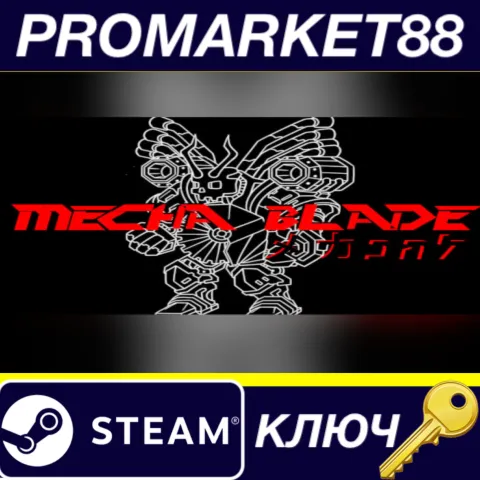 Mecha Blade Steam КЛЮЧ GLOBAL