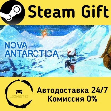  Nova Antarctica ???? Steam Gift РФ/КЗ/др. 