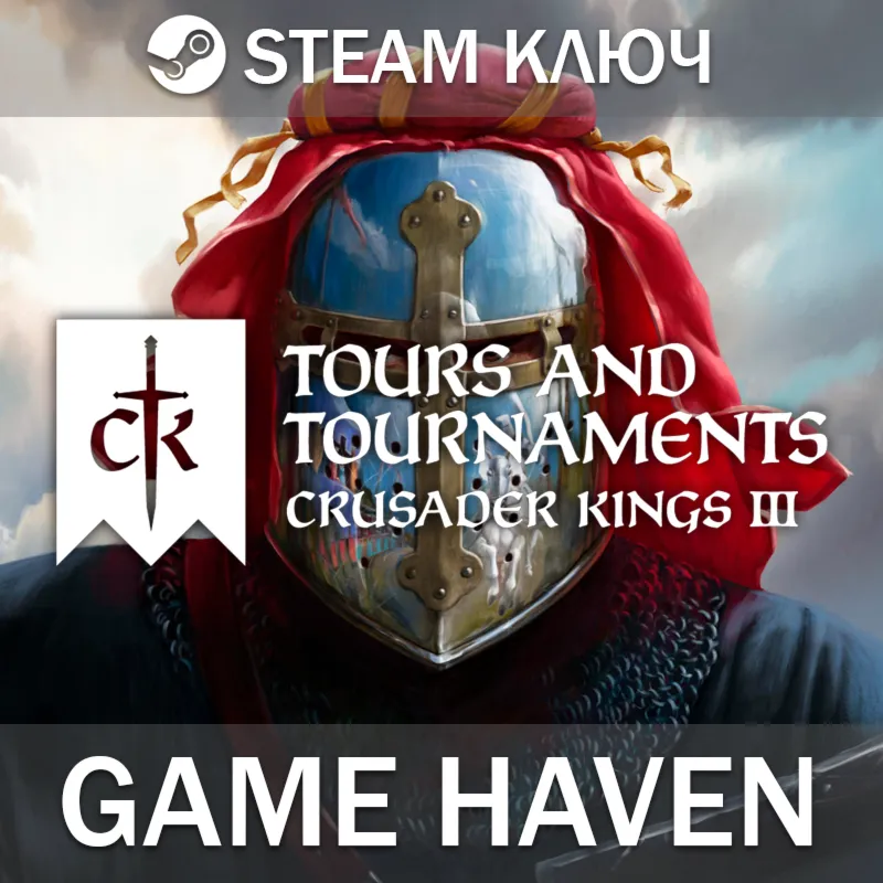 Crusader Kings III: Tours & Tournaments Steam0%РФ+СНГ