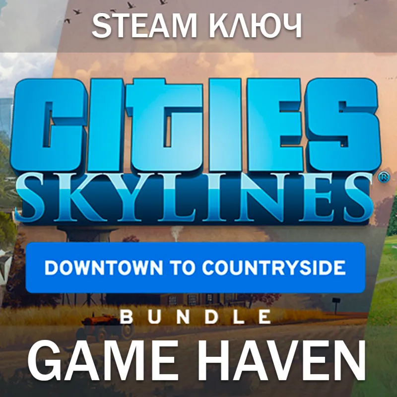 Cities: Skylines Downtown to Countryside Bundle Steam