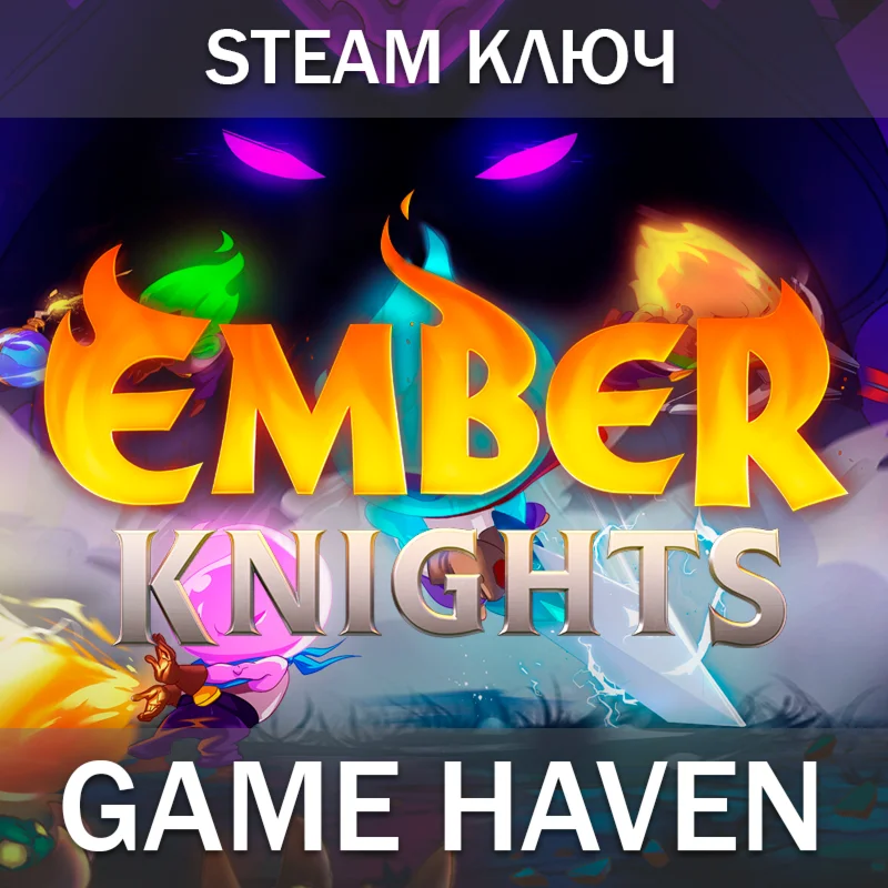 Ember Knights  Steam 0% РФ+СНГ