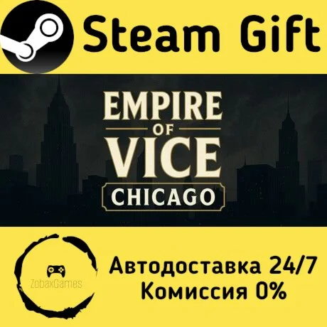 Empire of Vice : Chicago ???? Steam Gift РФ/КЗ/др. 