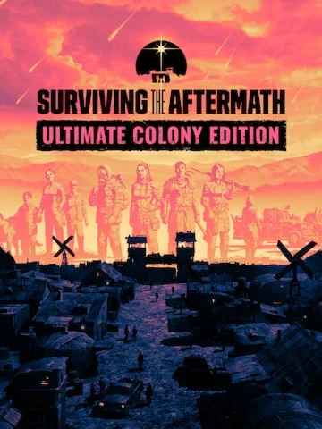 Surviving the Aftermath Ultimate Colony (Epic Games)