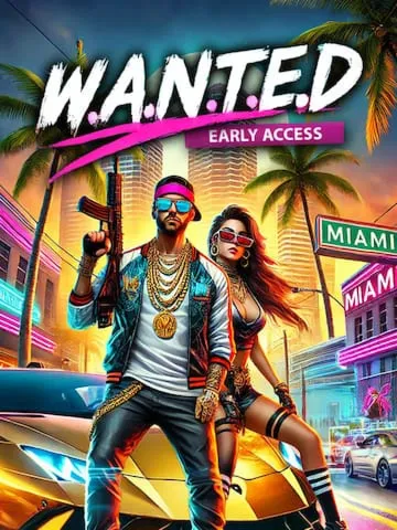 W.A.N.T.E.D WANTED The Game (Epic Games)