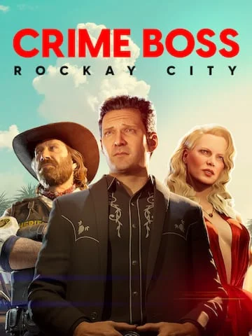 Crime Boss Rockay City (Epic Games)