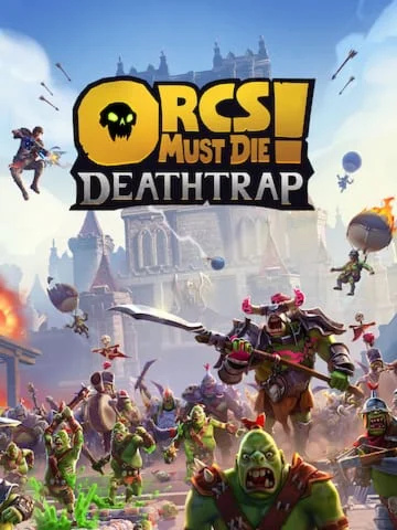 Orcs Must Die! Deathtrap (Epic Games)