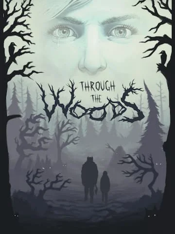 Through the Woods (Epic Games)