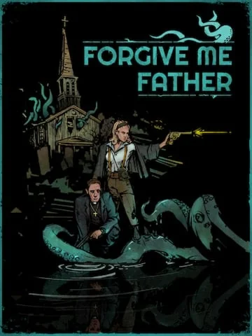 Forgive Me Father (Epic Games)